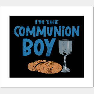 I'm The Communion Boy Posters and Art